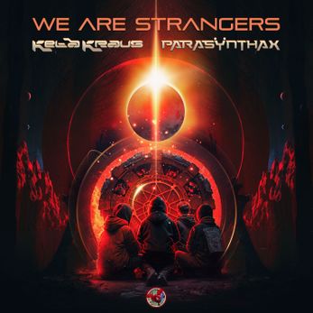 Parasynthax & Keta-Kraus - We Are Strangers