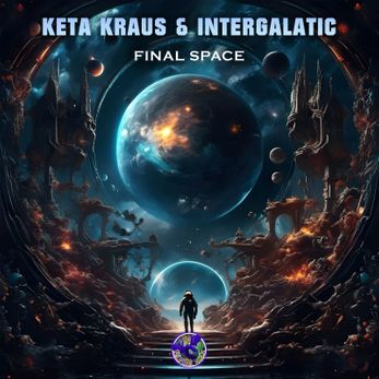 Keta Kraus & Intergalatic - Final Space